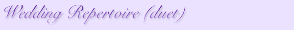 Wedding Repertoire (duet)
